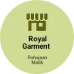 Business logo of Royal Garment