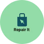 Business logo of Repair it