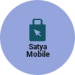 Business logo of Satya Mobile