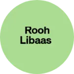 Business logo of Rooh libaas