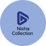 Business logo of Nisha collection
