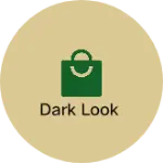 Business logo of Dark look