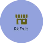 Business logo of Rk fruit