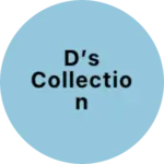 Business logo of D’s collection