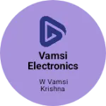 Business logo of Vamsi Electronics
