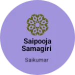 Business logo of Saipooja samagiri