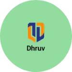 Business logo of Dhruv