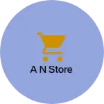 Business logo of A N STORE