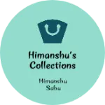 Business logo of Himanshu's Collections