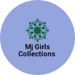 Business logo of MJ Girls Collections