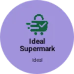 Business logo of Ideal supermarket