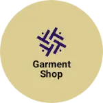 Business logo of GARMENT SHOP