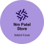 Business logo of Nm patel store