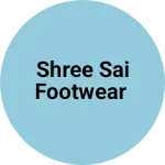 Business logo of Shree sai footwear