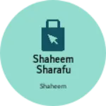 Business logo of Shaheem sharafu