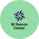 Business logo of M Season Center