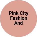 Business logo of Pink city Fashion and Jaipur Kurtis