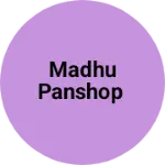 Business logo of Madhu panshop