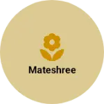 Business logo of MateShree