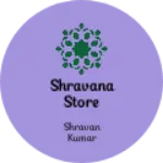Business logo of Shravana store