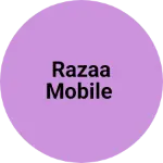 Business logo of Razaa mobile