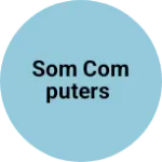 Business logo of Som Computers