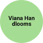Business logo of Viana Handlooms