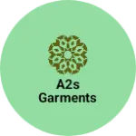 Business logo of A2S Garments