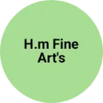 Business logo of H.M FINE ART'S
