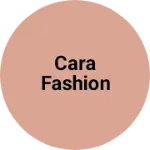 Business logo of Cara Fashion