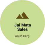 Business logo of Jai Mata Sales