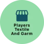 Business logo of Players textile and garments