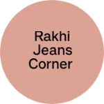 Business logo of Rakhi Jeans Corner