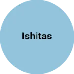 Business logo of Ishitas