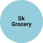 Business logo of Sk Grocery