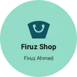 Business logo of FIRUZ SHOP