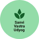 Business logo of Sanvi vastra udyog