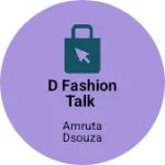 Business logo of D Fashion Talk