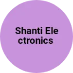 Business logo of Shanti electronics