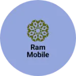 Business logo of Ram mobile