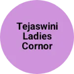 Business logo of Tejaswini ladies cornor