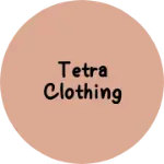 Business logo of TETRA CLOTHING