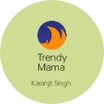 Business logo of Trendy mama