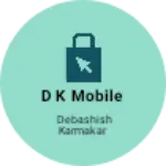 Business logo of D K MOBILE