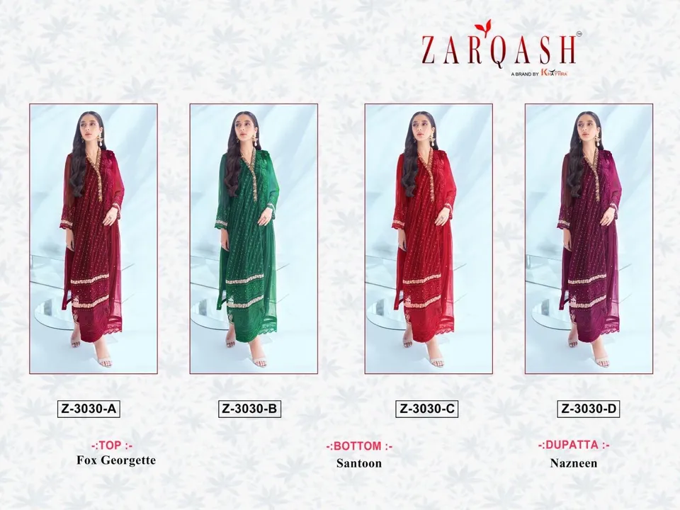 *ZARQASH ®️ SUITS*

*D. NO :- Z-3030*

*FABRIC DETAIL :-*

TOP:- *GEORGETTE EMBROIDERED*
 uploaded by Ayush fashion on 12/23/2023