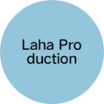Business logo of Laha Production