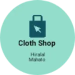 Business logo of Cloth shop