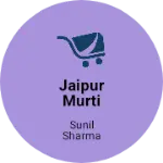 Business logo of Jaipur murti bhandar