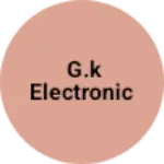 Business logo of G.k Electronic