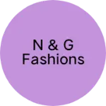 Business logo of N & G FASHIONS